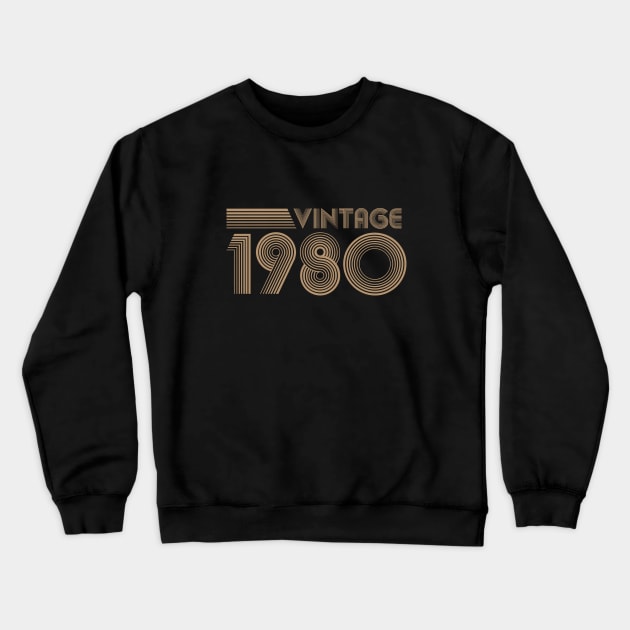 Vintage 1980, 40th Birthday Cool Gift Crewneck Sweatshirt by ricardotito